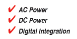 AC Power, DC Power, Digital Integration